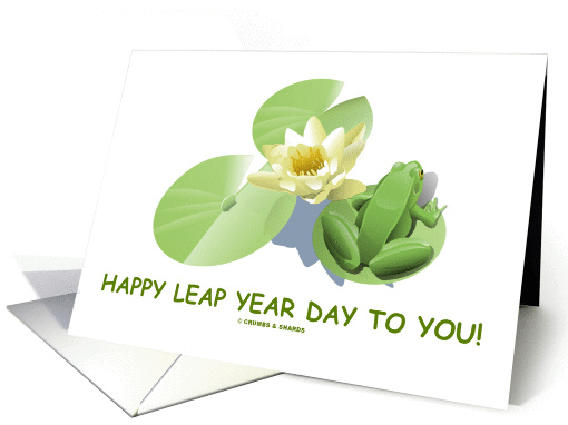 Happy Leap Year Day To You! Frog Lily Pad Pond Water Lily card