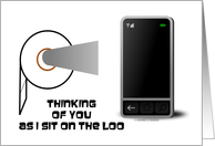 Thinking Of You As I Sit On The Loo Toilet Paper Roll Smart Phone card