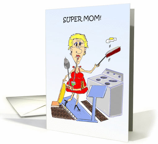 Super Mom Funny Mother'S Day
 card (915469)