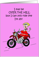 Over The Hill 40th Chick Biker Birthday card