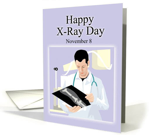 Happy X-Ray Day November 8 card (1067483)