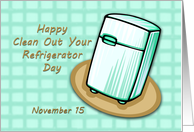 Happy Clean Out Your Refrigerator Day November 15 card