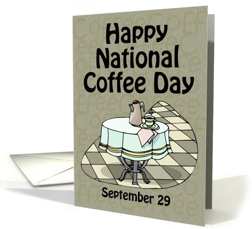 Happy National Coffee Day September 29 card (742867)