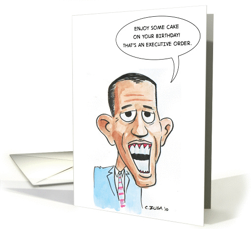 Happy Birthday by Executive Order card (599915)