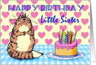 Happy Birthday, to Little Sister , cat, cake and candles, card