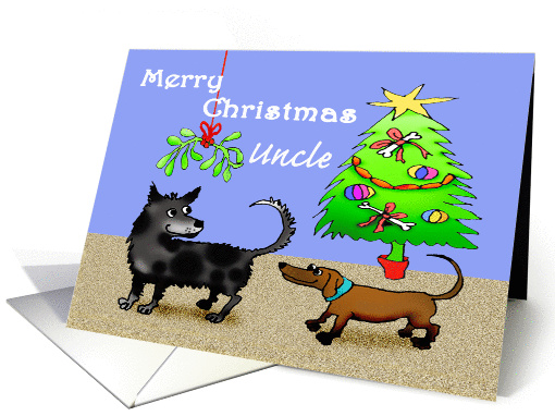 Merry Christmas Uncle, dogs sniffing bottoms, risque.adult humor. card