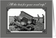 All the best for road trip, vintage bogged car, humor. card