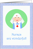 Happy Nurses Day, Nurses are wonderful, Nurse in uniform card