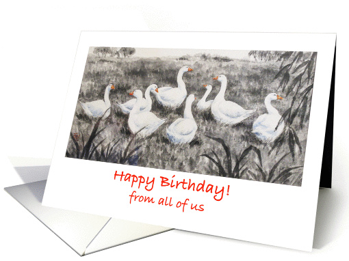 Happy Birthday from all of us -geese card (655758)