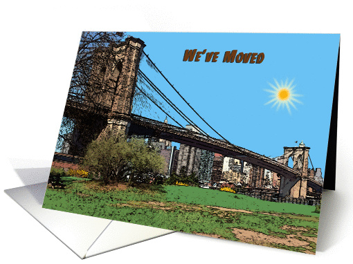 We have moved greeting card,New York City card (902663)