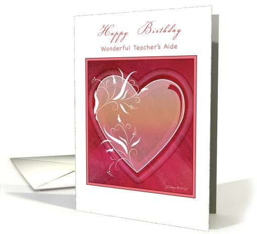 Teacher's Aide - Happy Birthday - Heart Design card (758234)