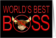 World’s Best Boss-No Bull! Happy Boss’s Day card