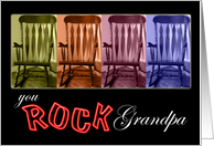 Grandparents Day, You Rock Grandpa!-colorful rocking chairs card