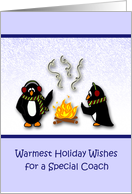 Warmest Holiday Wishes Coach-Penguins by the fire card