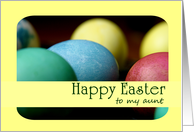 Happy Easter Aunt-Colored Eggs card