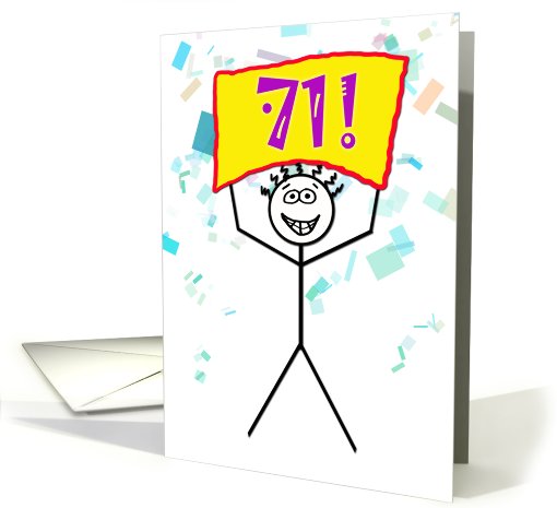 Happy 71st Birthday-Stick Figure Holding Sign card (787156)