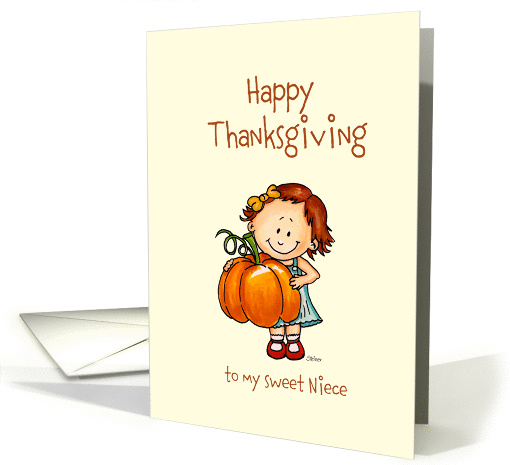 Girl with Big Pumpkin - Happy Thanksgiving to my sweet Niece card