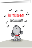 Happy Birthday to you - Howling Birthday Card with dog card