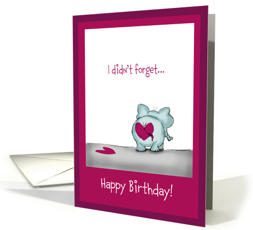 I didn't forget, Elephants never forget, Birthday card (836540)