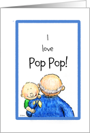 I love Pop Pop - Happy Grandparents Day! card