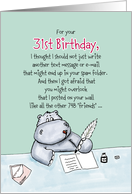 31st Birthday - Humorous, Whimsical Card with Hippo card