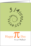 Happy Pi Day to a Professor, 3.14 card