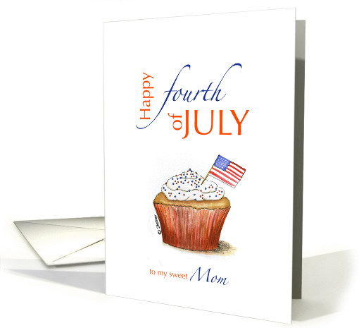 Mom - Happy fourth of July - Independence Day card (910756)