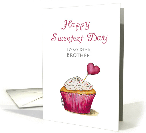 Sweetest Day - Brother - Cupcake with Heart card (911372)