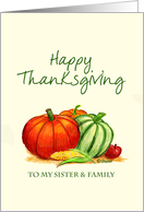 Happy Thanksgiving to my Sister and Family card
