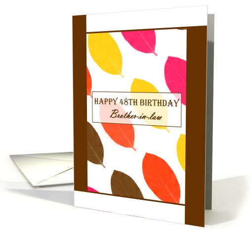 Happy 48th Birthday Brother-in-law, modern leaf accent card (720145)
