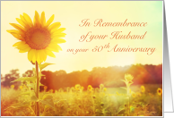 Sunflower Field, 50th Anniversary, Remembrance of Husband card