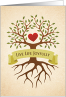 Live life joyfully, card with tree branches surrounding a red heart card