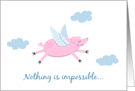 Flying pig motivational card - Nothing is impossible card