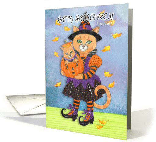 Happy Halloween Teacher Witch Cat and Pumpkin Kitty card (1331374)