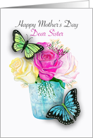 Mother’s Day for Sister with Butterflies and Roses on White card