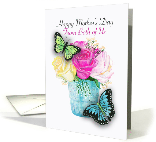 Mother's Day from Both of Us with Butterflies and Roses on White card