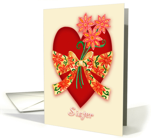 Sister, Red Valentine Heart with Bow and Whimsical Flowers card