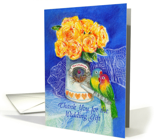 Thank You for the Wedding Gift Lovebirds with Yellow Roses card