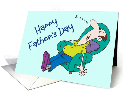 Happy Father's Day (general) (Man Sleeping in chair) card (910570)