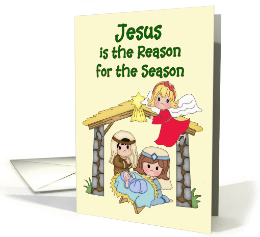 Christmas - Jesus is the Reason for the Season (manger) card (969177)