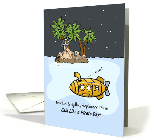 Talk Like a Pirate Day - Don't Forget Sept. 19th card (1263116)