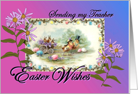 Happy Easter for Teacher Chicks Rabbits Eggs Vintage Postcard card