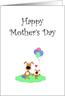 Cute Dogs Holding Hands, Mom & Pup, Balloons, Happy Mother’s Day Card