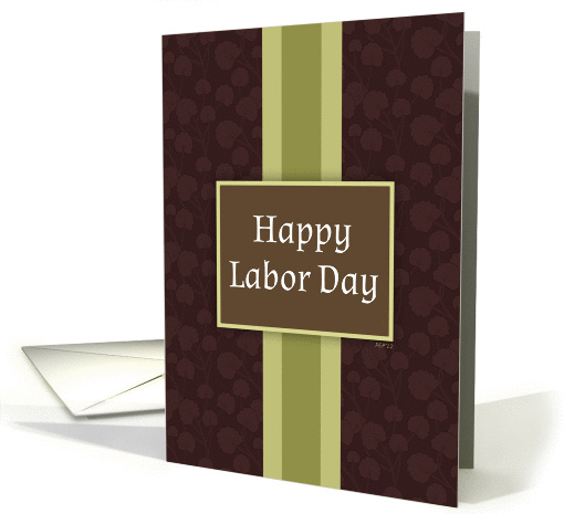 Happy Labor Day, Classic Brown And Green Pattern card (941433)