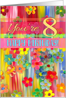 Happy 8th Birthday with Bright Colors and Hand Painted Flowers card