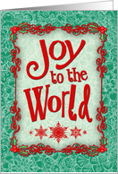 Joy to the World, Christmas card, holly, snowflakes, emerald & red card