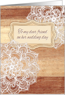 Congratulations on your wedding day, for friend, white doodles on wood card