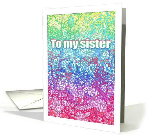 Happy Birthday Sister with Colorful Rainbow Tangle Doodle card