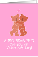 Valentine’s Day - a big bear hug for you, cute teddy illustration card