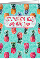 Missing you, pineapple pattern in pink, aqua - Pining for you, Babe! card